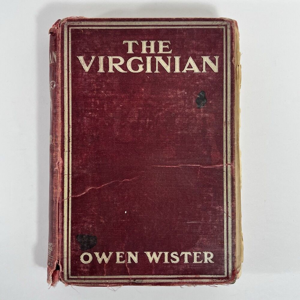Antique 1904 The Virginian A Horseman Of The Plains Owen Wister Hardcover Novel